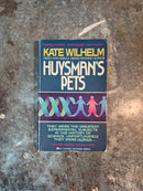 Huysman's Pets - Kate Wilhelm