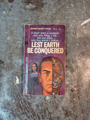 Lest Earth Be Conquered - Frank Belknap Long