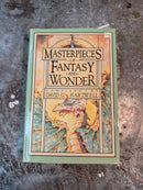 Masterpieces Of Fantasy And Wonder - David G. Hartwell (editor)