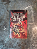 The Color Out Of Time - Michael Shea
