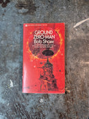 Ground Zero Man - Bob Shaw