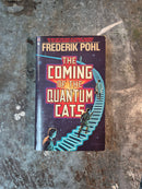 The Coming Of The Quantum Cats - Frederik Pohl