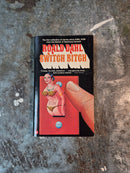 Switch Bitch - Roald Dahl