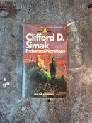 Enchanted Pilgrimage - Clifford D. Simak