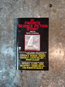 My Favorite Science Fiction Story - Martin H. Greenberg (editor)