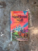 The Land Beyond The Gate - Lloyd Arthur Eshbach