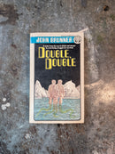 Double, Double - John Brunner