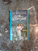 The Blue Castle - Lucy Maud Montgomery