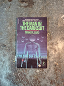 The Man In The Darksuit - Dennis R. Caro
