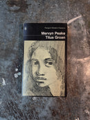 Titus Groan - Mervyn Peake