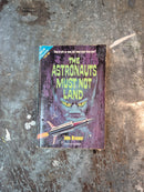 The Astronauts Must Not Land/The Space-Time Juggler - John Brunner