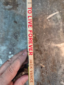 To Live Forever - Jack Vance