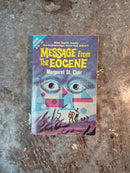 Message From The Eocene/Three Worlds Of Futurity - Margaret St. Clair