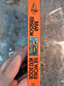 The World Next Door - Brad Ferguson