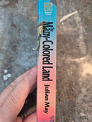 The Many-Colored Land - Julian May