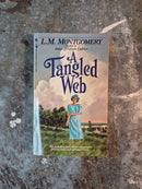 A Tangled Web - Lucy Maud Montgomery