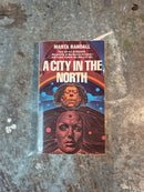 A City In The North - Marta Randall