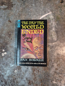 The Day The World Ended - Sax Rohmer