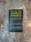 The Day The World Ended - Sax Rohmer