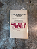 Walk To The End Of The World - Suzy McKee Charnas