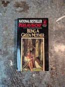 Being A Green Mother - Piers Anthony