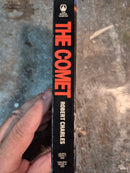 The Comet - Robert Charles