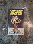 Beyond Bedlam - Wyman Guin
