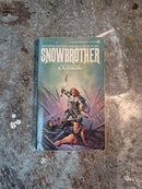 Snowbrother - S. M. Stirling