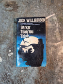 Darker Than You Think - Jack Williamson