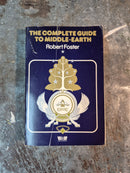 The Complete Guide To Middle Earth - Robert Foster