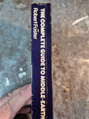 The Complete Guide To Middle Earth - Robert Foster