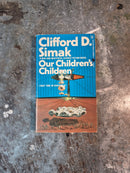 Our Children's Children - Clifford D. Simak
