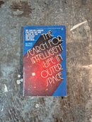The Search For Intelligent Life In Outer Space - Alfred Roulet