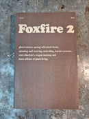 Foxfire 2 - Eliot Wigginton (editor)