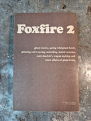 Foxfire 2 - Eliot Wigginton (editor)