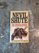 So Disdained - Nevil Shute