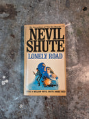 Lonely Road - Nevil Shute