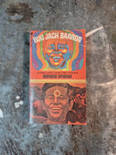 Bug Jack Barron - Norman Spinrad
