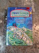 Swan Songs: The Complete Hooded Swan Collection - Brian Stableford