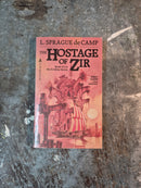 The Hostage Of Zir - L. Sprague de Camp