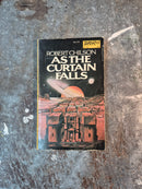 As The Curtain Falls - Robert Chilson