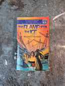 The Flame Upon The Ice - William R. Forstchen