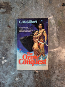 The Ozme Conquest - C. M. Gilbert
