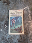 The Masks Of Time - Robert Silverberg