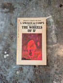 The Wheels Of If - L. Sprague de Camp