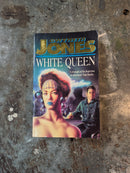White Queen - Gwyneth Jones