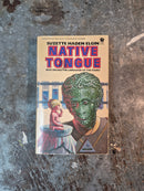 Native Tongue - Suzette Haden Elgin