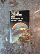 M. John Harrison - The Machine In Shaft Ten