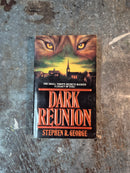 Dark Reunion - Stephen R. George