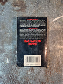 Half Moon Down - Stephen Gresham